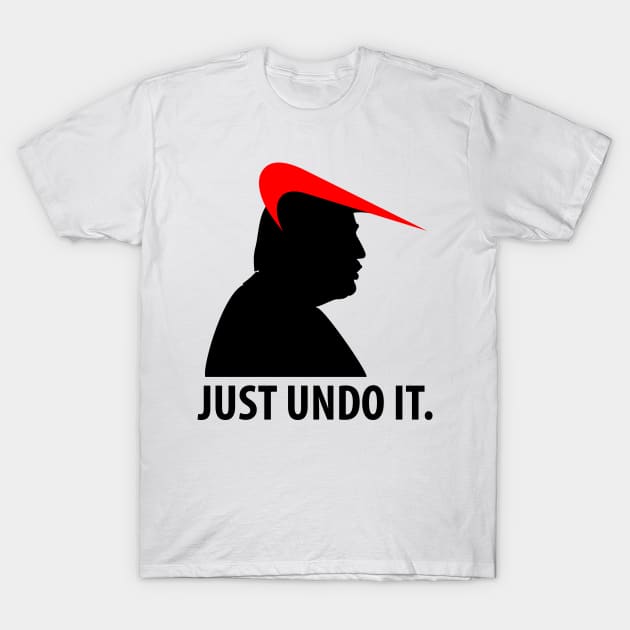 just undo it T-Shirt by graceindrian